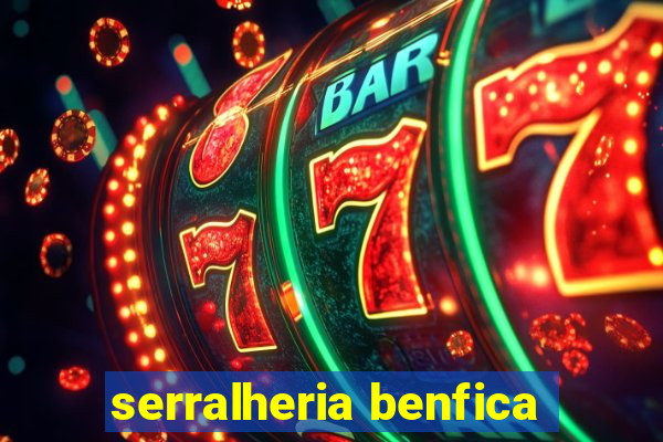 serralheria benfica